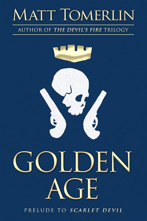 Golden Age A Short Story Devil s Fire Epub