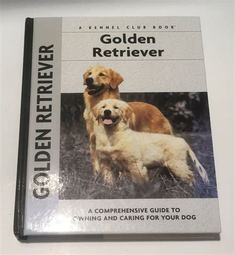 Golden Retriever Comprehensive Owner s Guide Kindle Editon