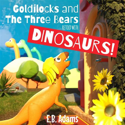 Goldilocks and the Three Dinosaurs Ebook Epub