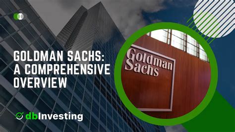 Goldman Sachs Annual Report: A Comprehensive Overview