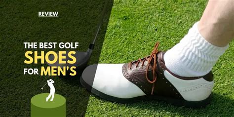 Golf Shoes for Men: A Comprehensive Guide to Enhance Your Game