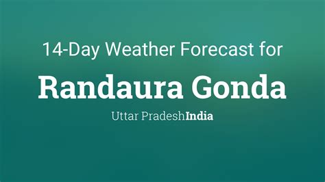 Gonda Weather Forecast 15 Days: Plan Your Adventures with Confidence!