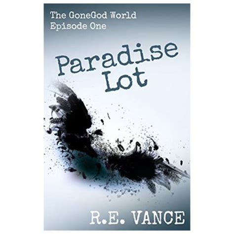 Gone God World Episode Three Paradise Lot Urban Fantasy Series 3 Kindle Editon