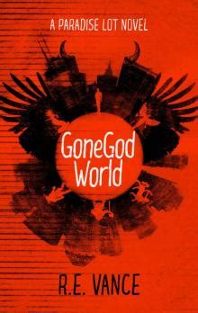 Gone God World Episode Three Paradise Lot Urban Fantasy Series 3 Reader