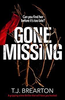 Gone Missing A gripping crime thriller that will have you hooked Reader