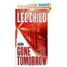 Gone Tomorrow Jack Reacher No 13 Publisher Dell Reprint edition Reader