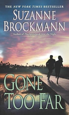 Gone Too Far Troubleshooters Book 6 PDF