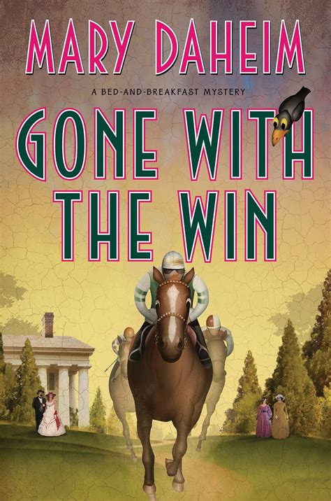 Gone with the Win A Bed-and-Breakfast Mystery Bed-and-Breakfast Mysteries Reader