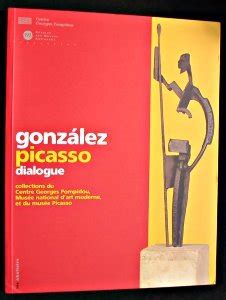 Gonzalez-Picasso Dialogue French Edition