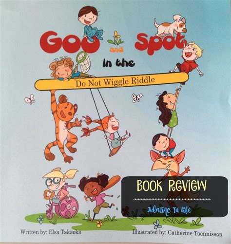 Goo and Spot in the Do Not Wiggle Riddle