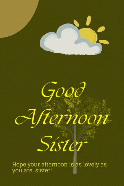 Good Afternoon, Sister: 10,000+ Words of Sisterly Wisdom