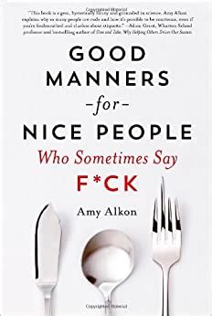 Good Manners for Nice People Who Sometimes Say Fck Kindle Editon
