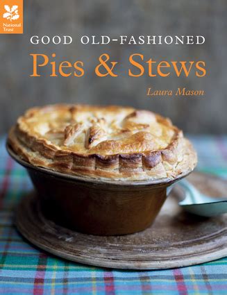 Good Old-Fashioned Pies and Stews Reader