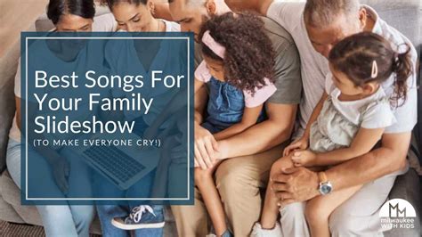 Good Songs for a Family Slideshow