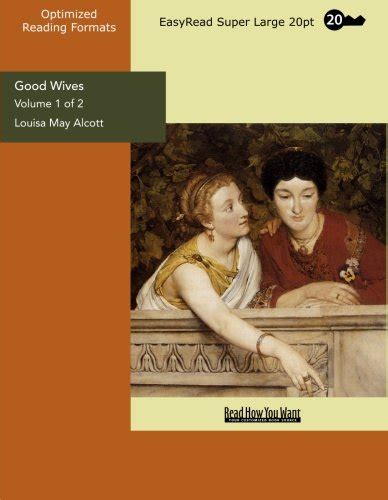 Good Wives Volume 1 of 2 EasyRead Super Large 20pt Edition PDF