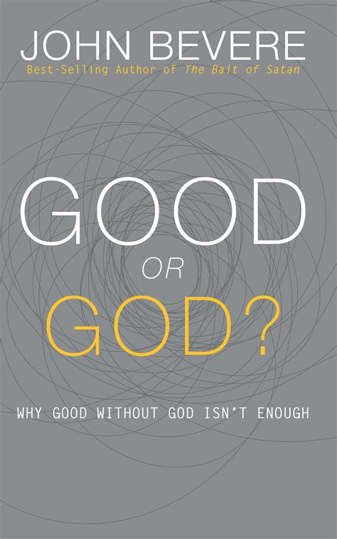 Good or God Why Good Without God Isn t Enough Kindle Editon