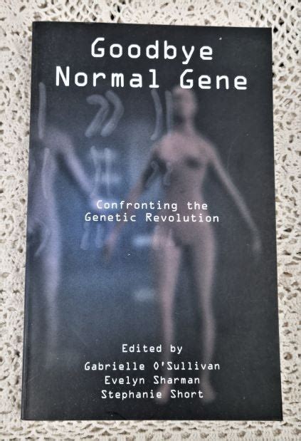 Goodbye Normal Gene: Confronting the Genetic Revolution Ebook Kindle Editon