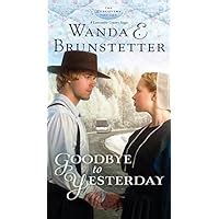 Goodbye to Yesterday Discovery A Lancaster County Saga Epub