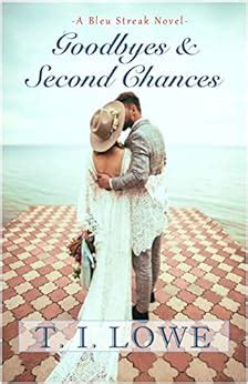 Goodbyes and Second Chances The Bleu Series Book 1 Epub