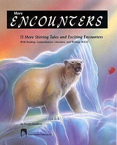 Goodman's Five-Star Stories : Encounters 15 Stirring Tales of Exciting Encounters 1st Editi Reader