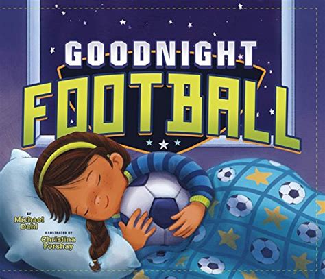 Goodnight Soccer Sports Illustrated Kids Bedtime Books