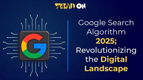 Google: Revolutionizing the Digital Landscape