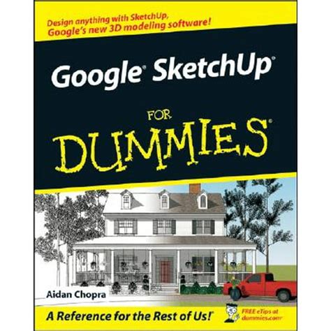 Google SketchUp For Dummies (For Dummies (Computer/Tech)) PDF