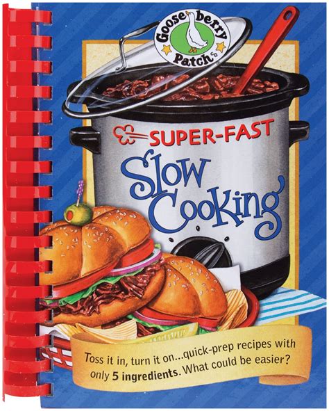 Gooseberry Patch Super-Fast Slow Cooking Book Everyday Cookbook Collection PDF