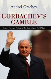 Gorbachev's Gamble Reader