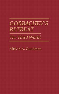 Gorbachev's Retreat The Third World Epub