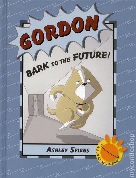 Gordon Bark to the Future PURST Adventure A