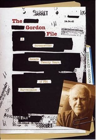 Gordon File A Screenwriter Recalls Twenty Years of FBI Surveillance PDF