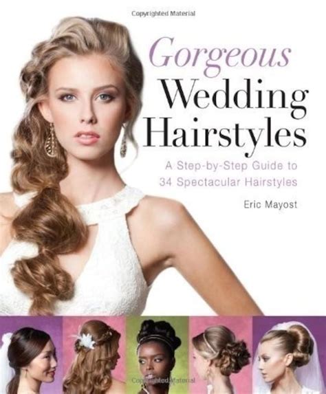 Gorgeous Wedding Hairstyles A Step-by-Step Guide to 34 Spectacular Hairstyles Reader