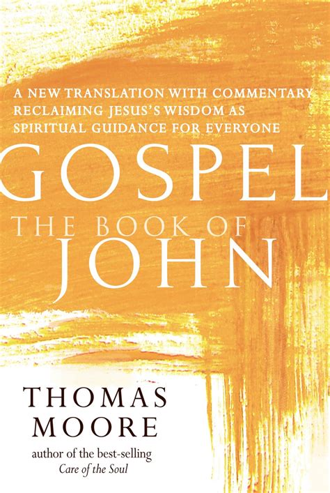 Gospelâ€•The Book of John A New Translation with Commentaryâ€•Jesus Spirituality for Everyone Reader