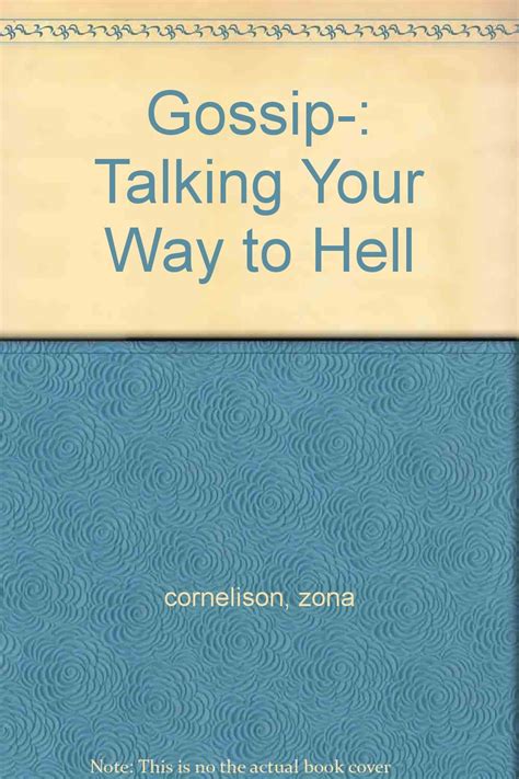 Gossip Talking Your Way to Hell Reader