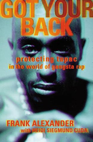 Got Your Back: Protecting Tupac in the World of Gangsta Rap Ebook Reader