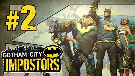 Gotham City Impostors 2: The Captivating Sequel