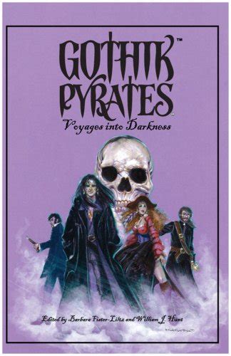 Gothik Pyrates Voyages into Darkness Reader