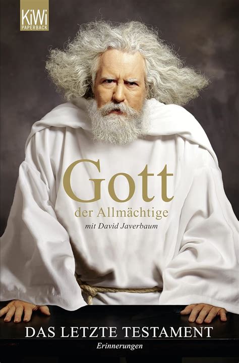 Gott der Allmächtige Das letzte Testament Erinnerungen German Edition Doc