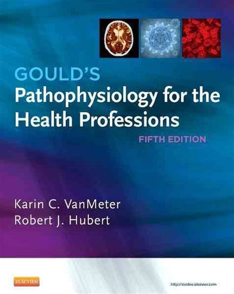 Goulds Pathophysiology Health Professions 5e Kindle Editon