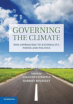 Governing the Climate New Approaches to Rationality Kindle Editon