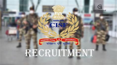 Grab Your Chance in the CISF Recruitment 2024 Glory!