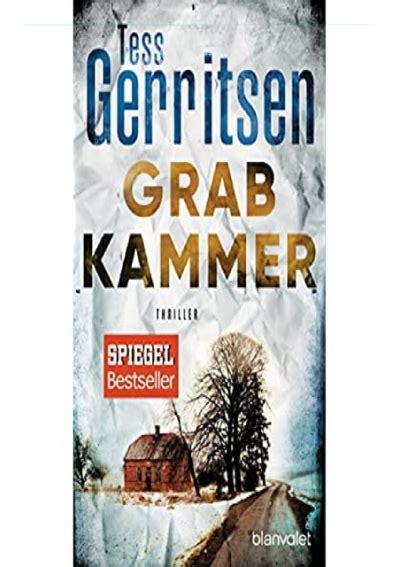 Grabkammer Ein Rizzoli-and-Isles-Thriller Rizzoli-and-Isles-Serie 7 German Edition PDF