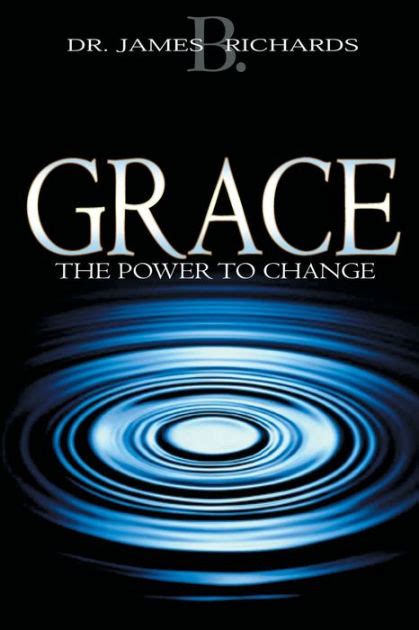 Grace: The Power To Change Reader
