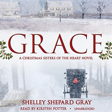 Grace A Christmas Sisters of the Heart Novel Kindle Editon