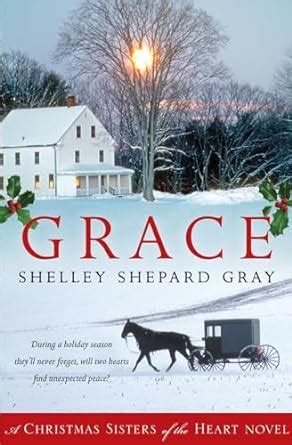 Grace A Christmas Sisters of the Heart NovelSisters of the Heart series Book 4 Doc