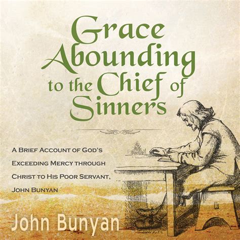 Grace Abounding to the Chief of Sinners A Contemporary Annotated Edition PDF