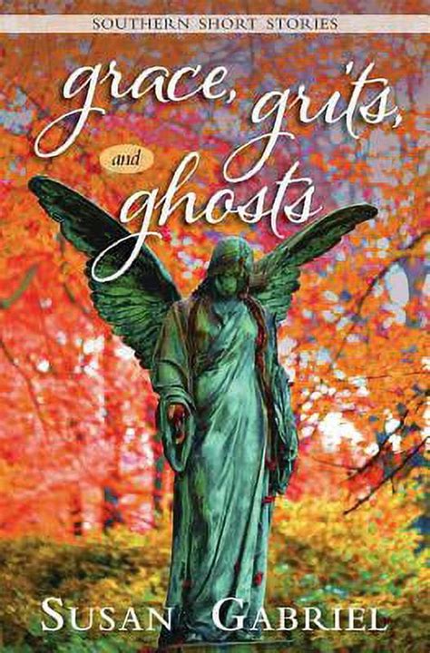 Grace Grits and Ghosts Southern Short Stories PDF