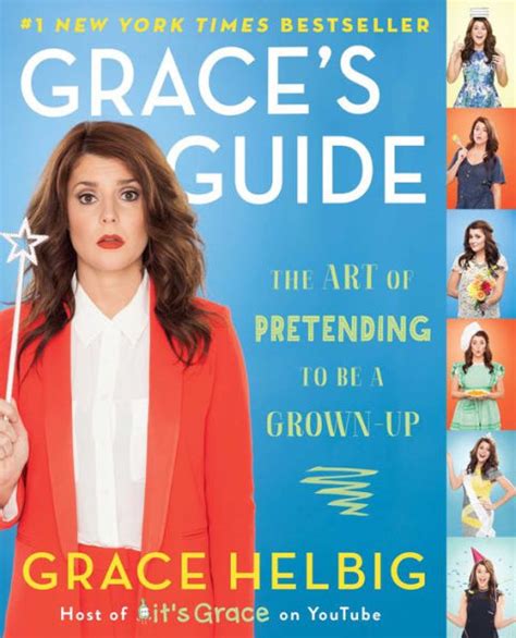 Grace s Guide The Art of Pretending to Be a Grown-up Reader