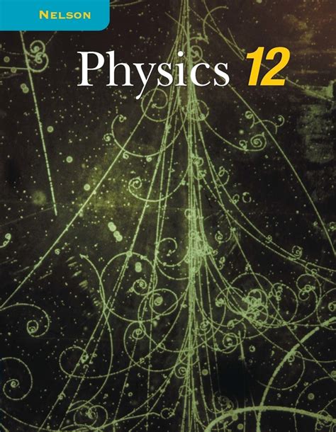 Grade 12 Physics Nelson Solution Manual Kindle Editon